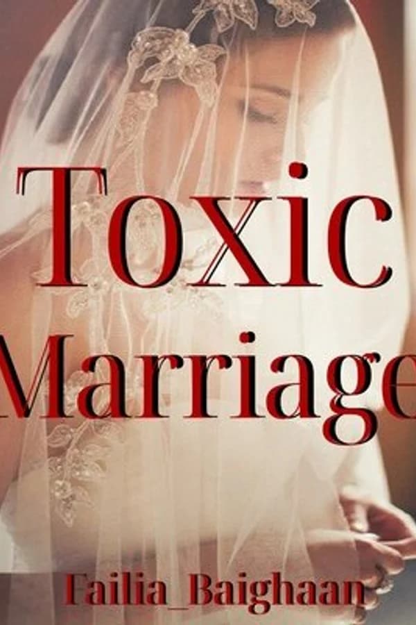 Toxic Marriage