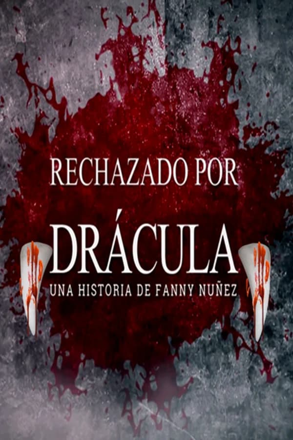RECHAZADO POR DRÁCULA
