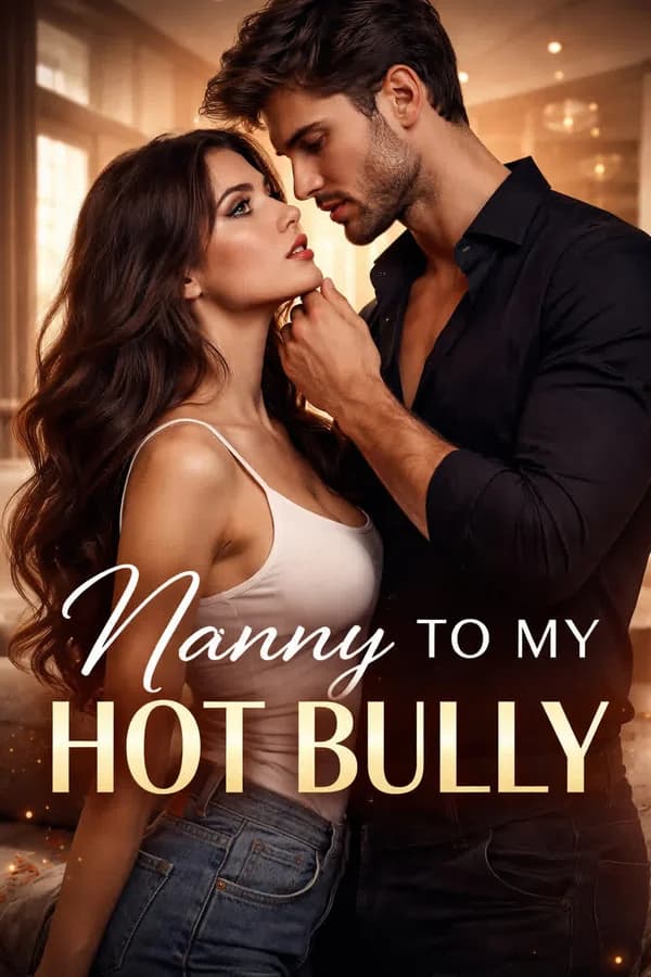 Nanny to my Hot Bully
