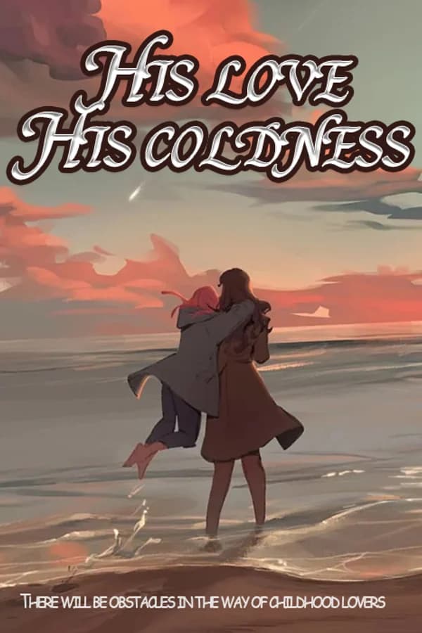 His love,His coldness