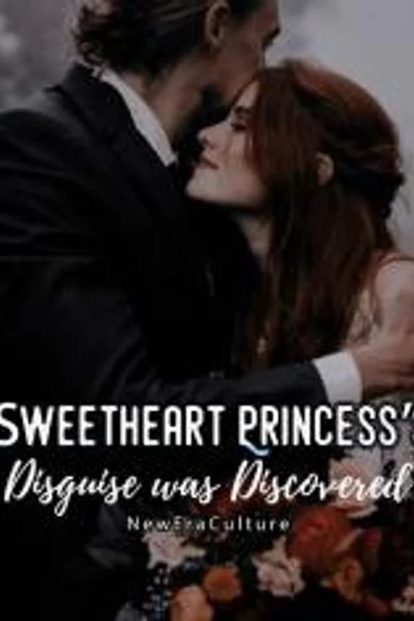 Sweetheart Princess's Disguise was Discovered