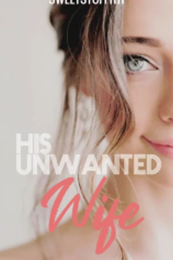 His Unwanted Wife