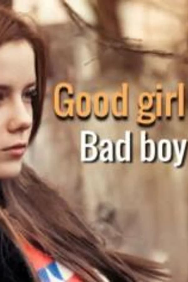 Good girl, bad boy