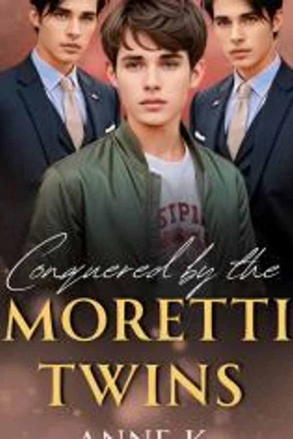 Conquered by the Moretti Twins.
