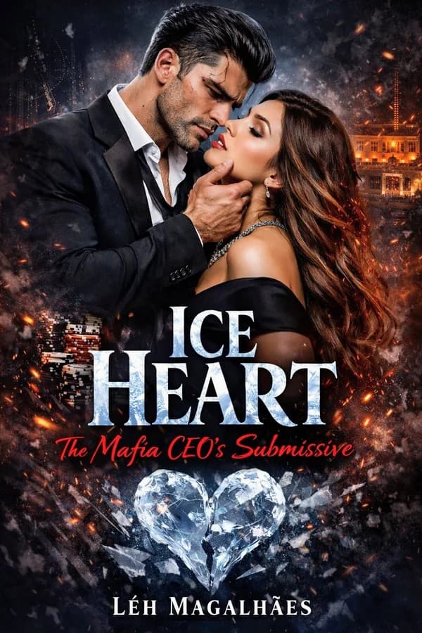 Ice Heart: The Mafia CEO’s Submissive