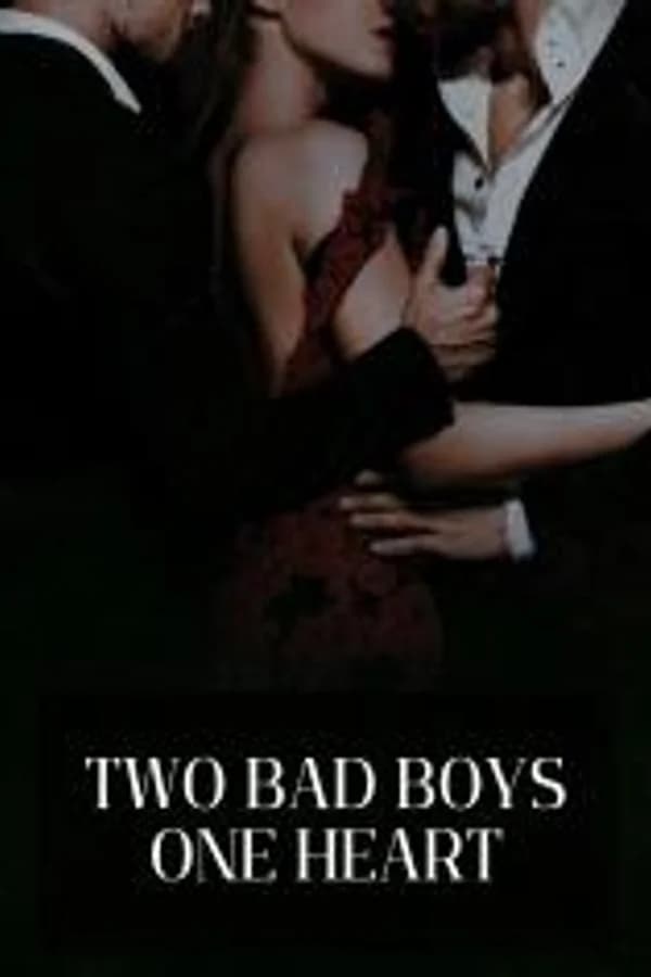 Two Bad Boys, One Heart