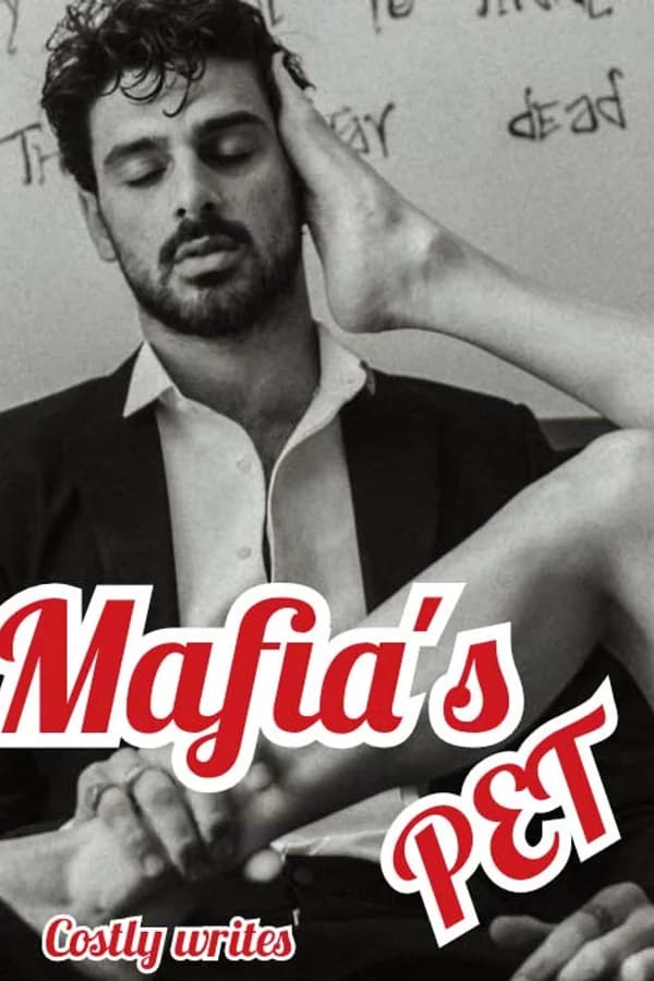 THE MAFIA'S PET