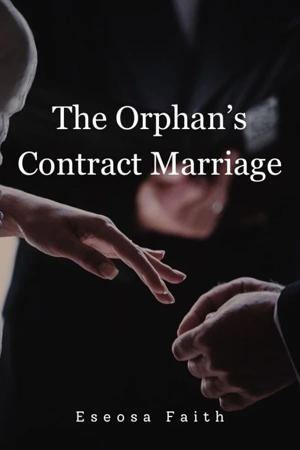 The Orphan’s Contract Marriage