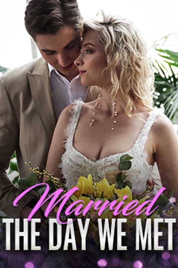 Married The Day We Met