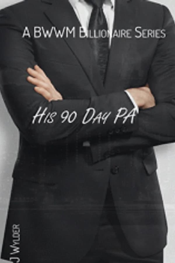 His 90 Day PA