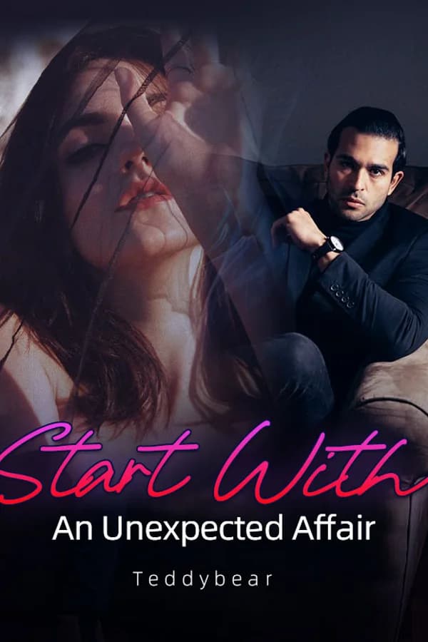 Start With An Unexpected Affair