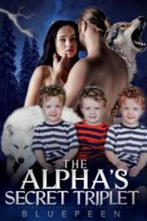 The Alpha’s Secret Triplet