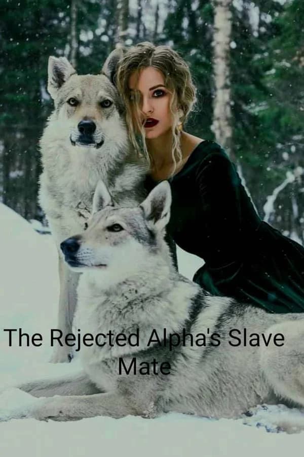 The rejected alpha's slave mate