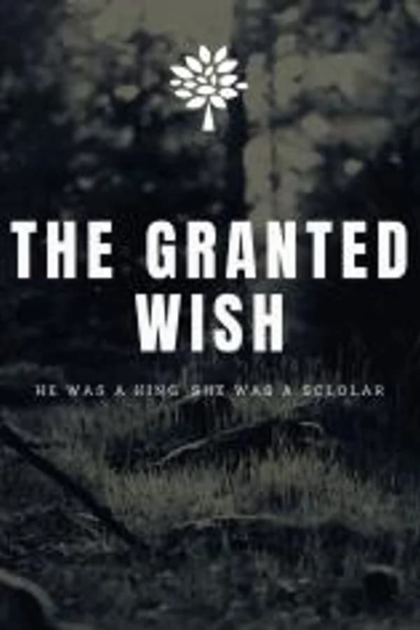 The Granted Wish