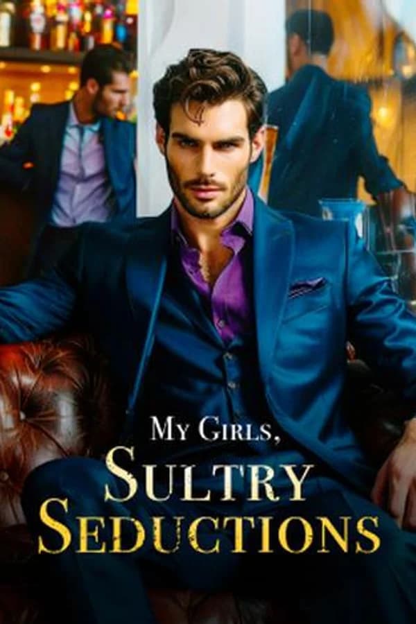 My Girls, Sultry Seductions
