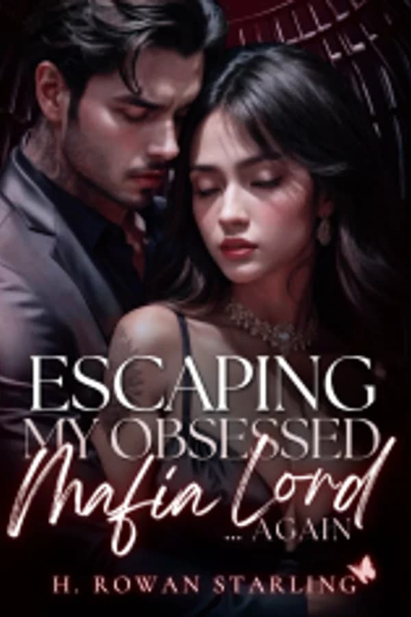 Escaping my Obsessed Mafia Lord Again