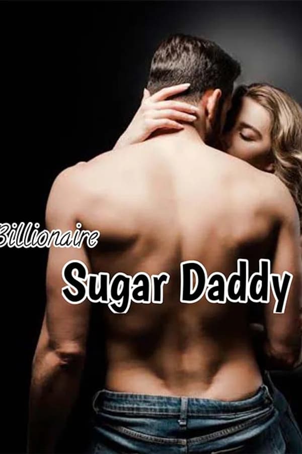 Billionaire Sugar Daddy