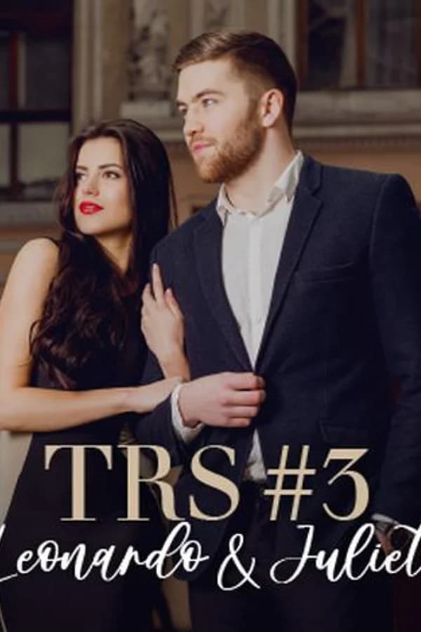Leonardo & Juliet (TRS #3)