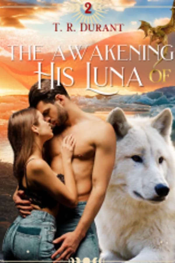 The Awakening of His Luna