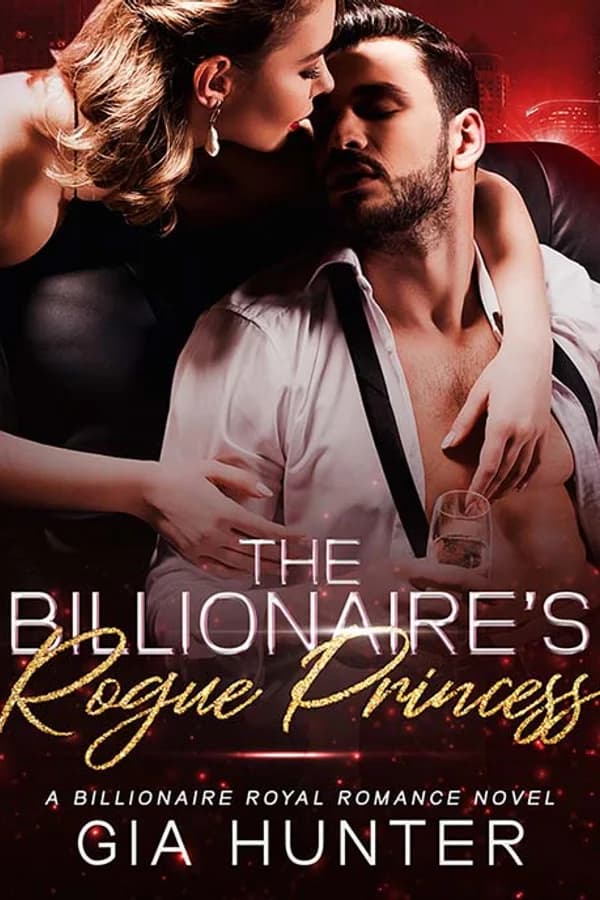 The Billionaire's Rogue Princess