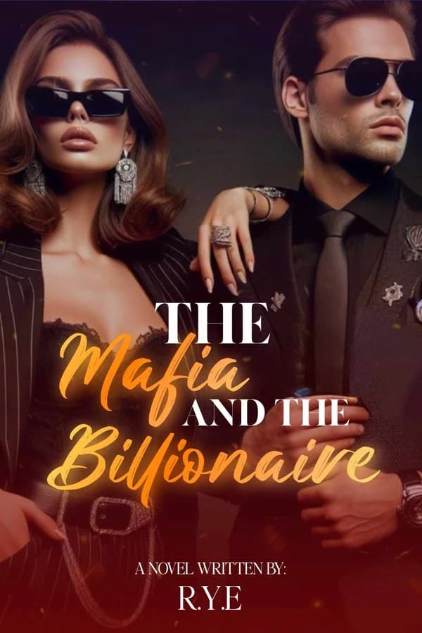 The Mafia & The Billionaire