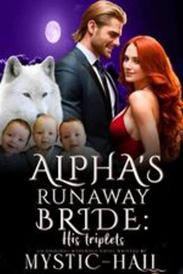 Alpha's runaway Bride:His Triplets