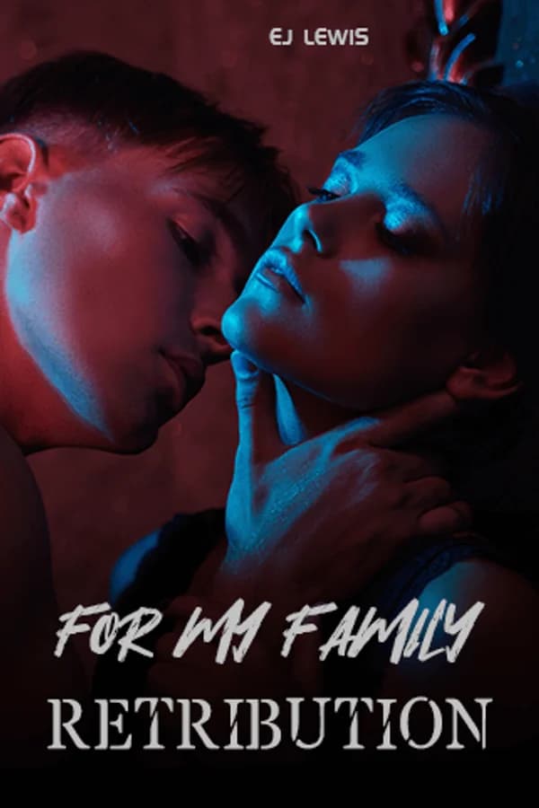 For My Family: Retribution