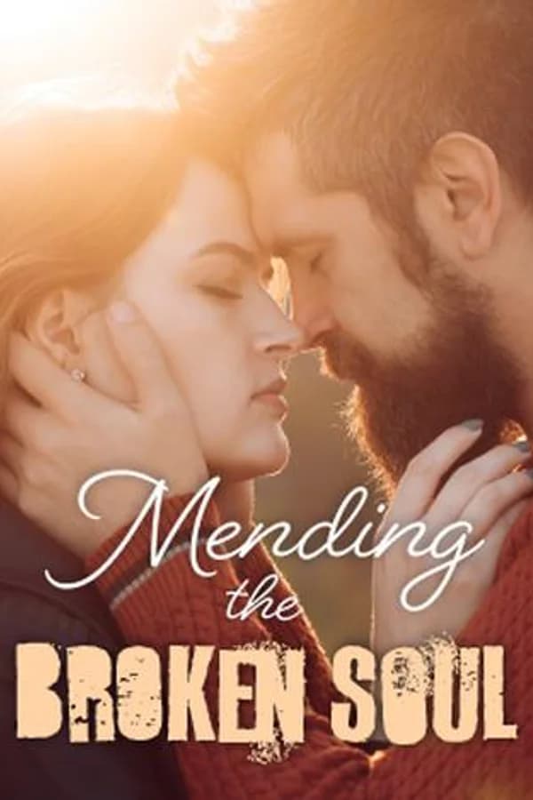 Mending the Broken Soul