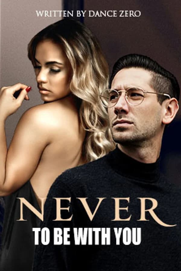 Never To Be With You