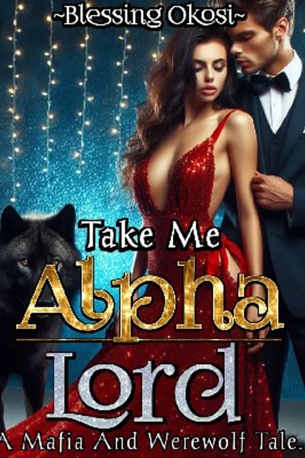 Take Me, Alpha Lord