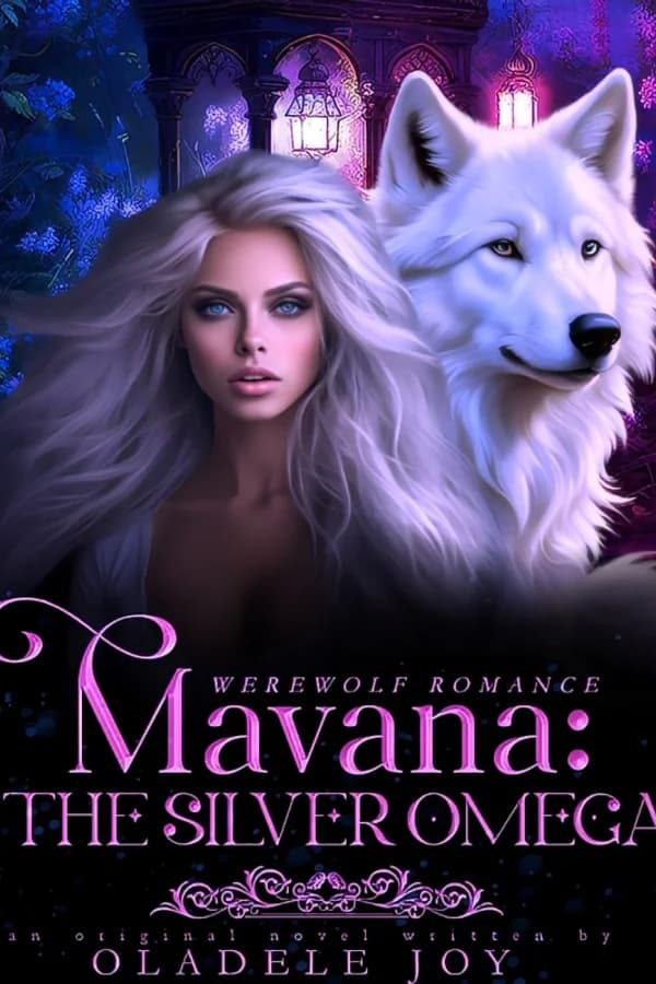 Mavana; The Silver Omega