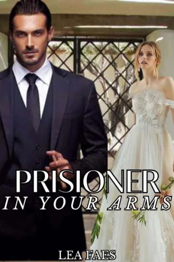 Prisioner In Your Arms