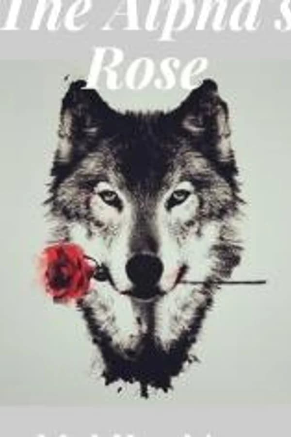 The Alpha's Rose - Mature  Content