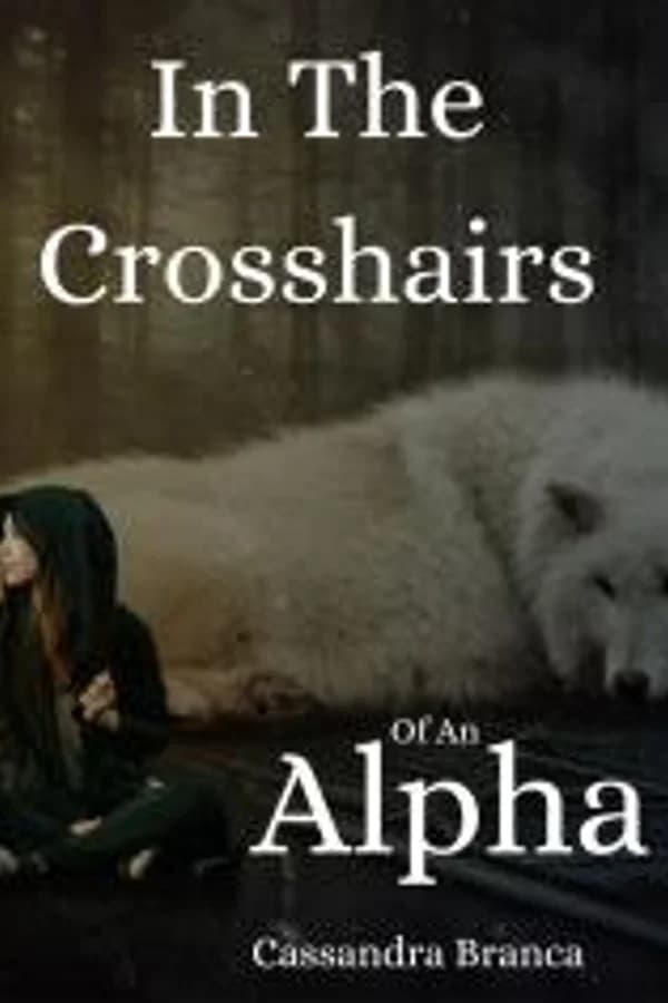 In The Crosshairs Of An Alpha