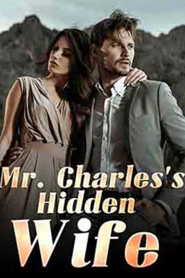 Mr. Charles's Hidden Wife