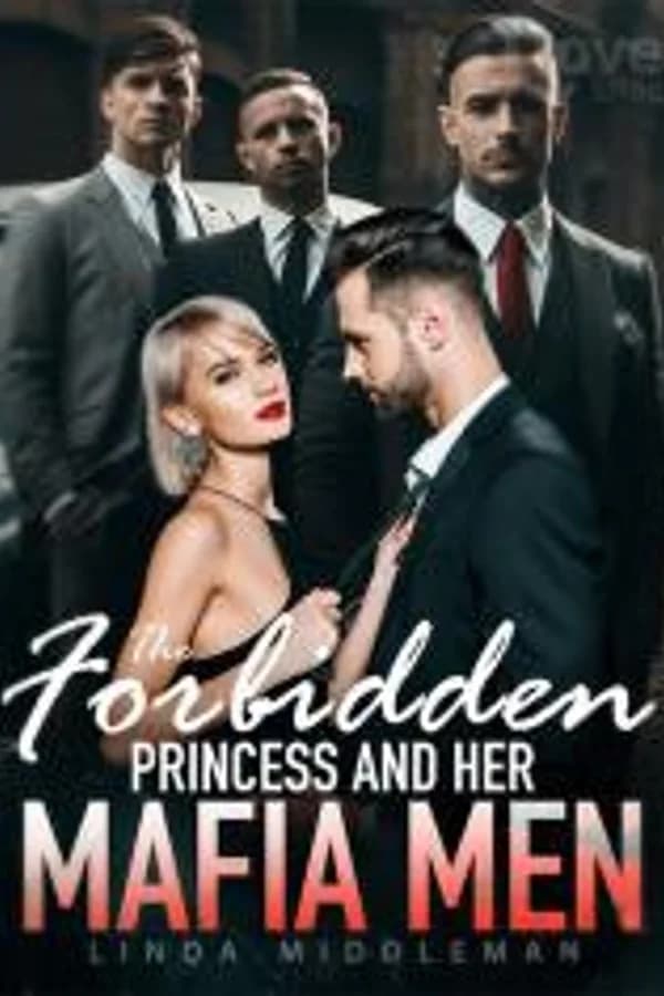 The Forbidden Princess and Her Mafia Men