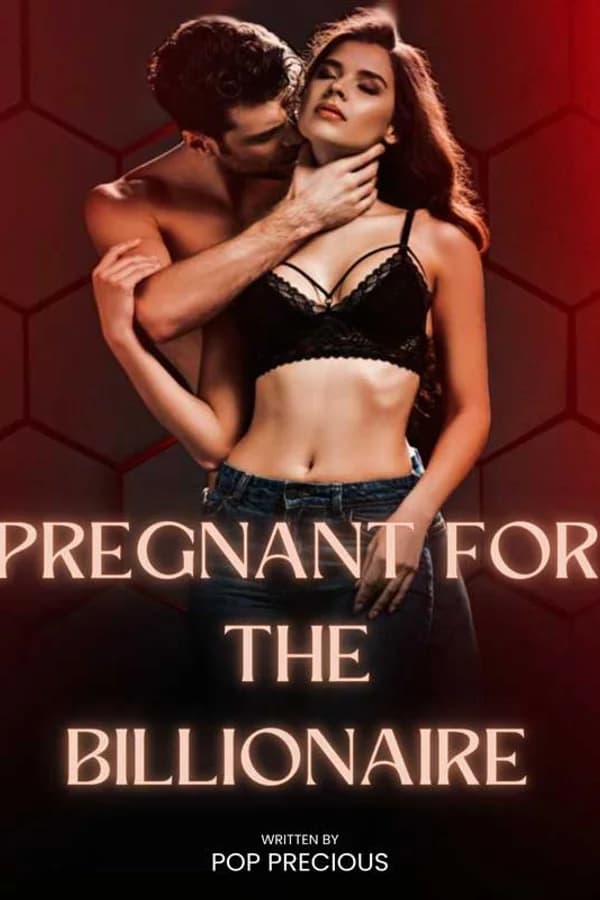PREGNANT FOR THE BILLIONAIRE