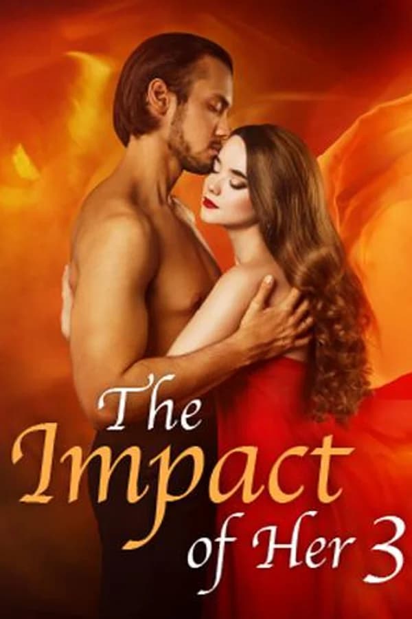 The Impact of Her 3