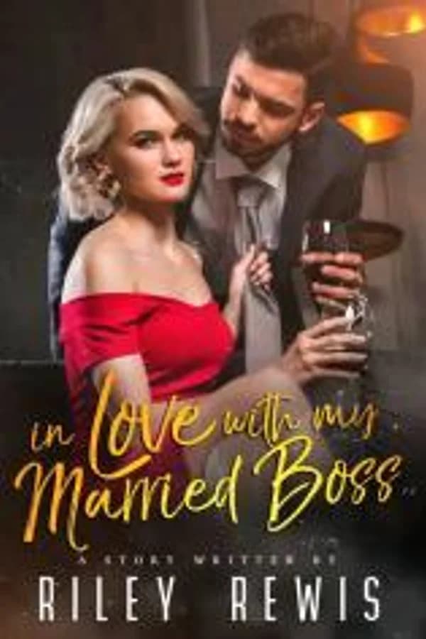 In Love With My Married Boss