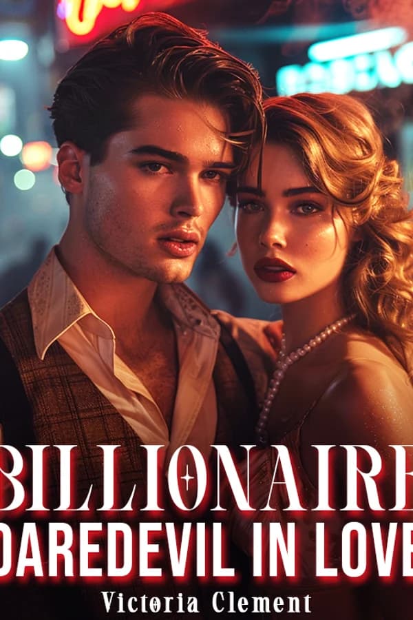 Billionaire Daredevil In Love