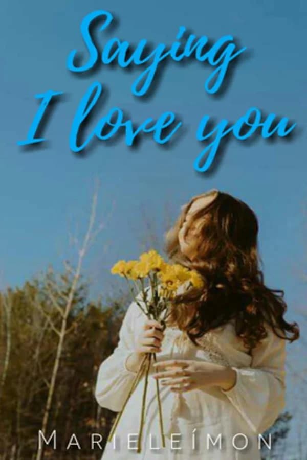 Saying I Love You