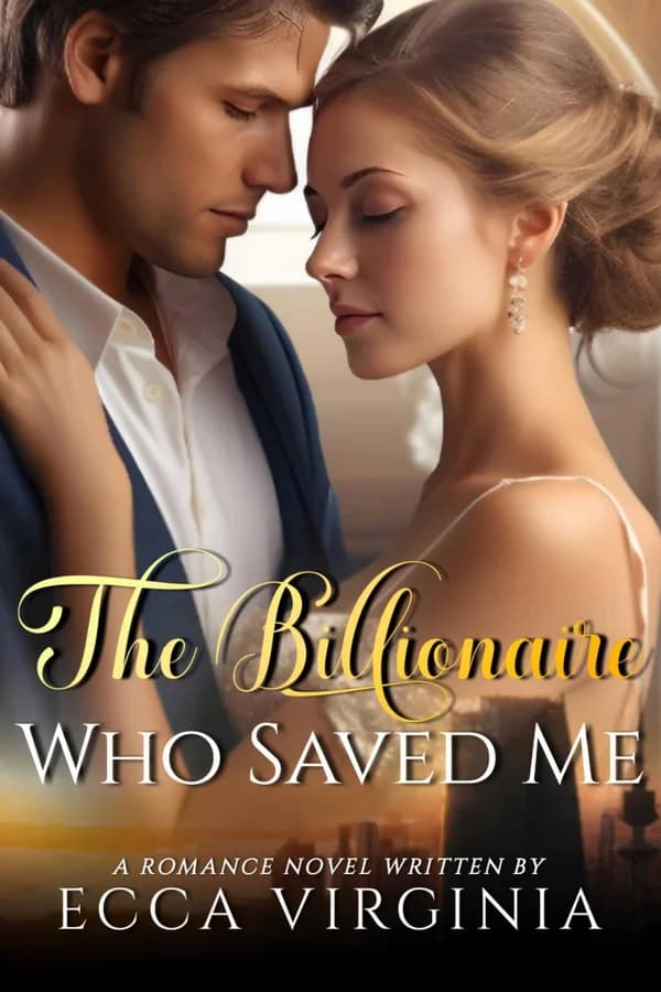 The Billionaire Who Saved Me