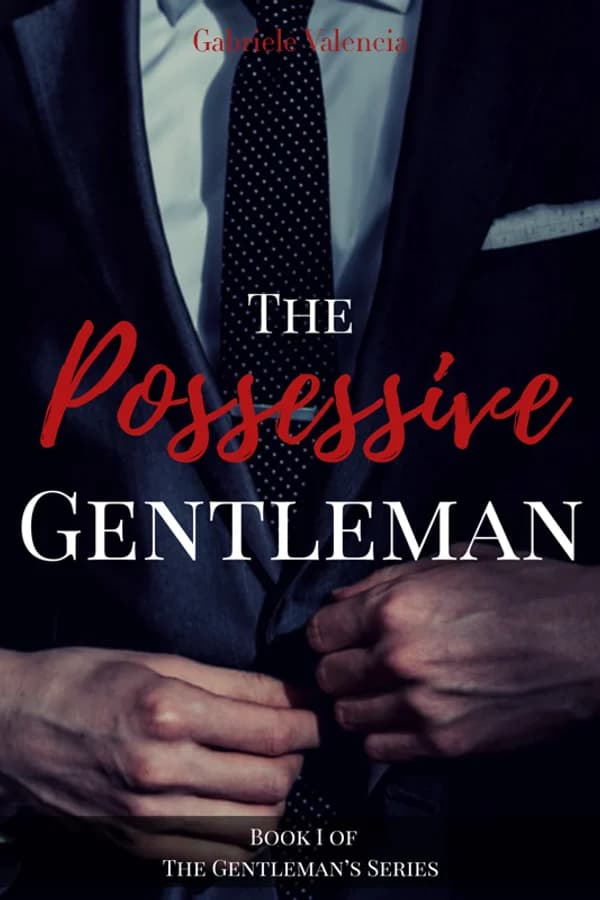 The Possessive Gentleman