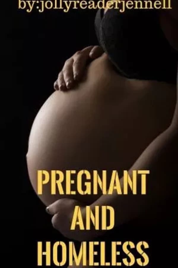 Pregnant and Homeless