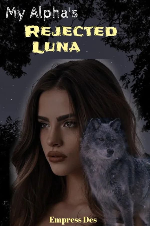 My Alpha's Rejected Luna