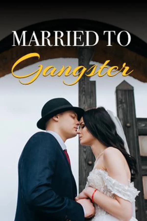 Married to Gangster