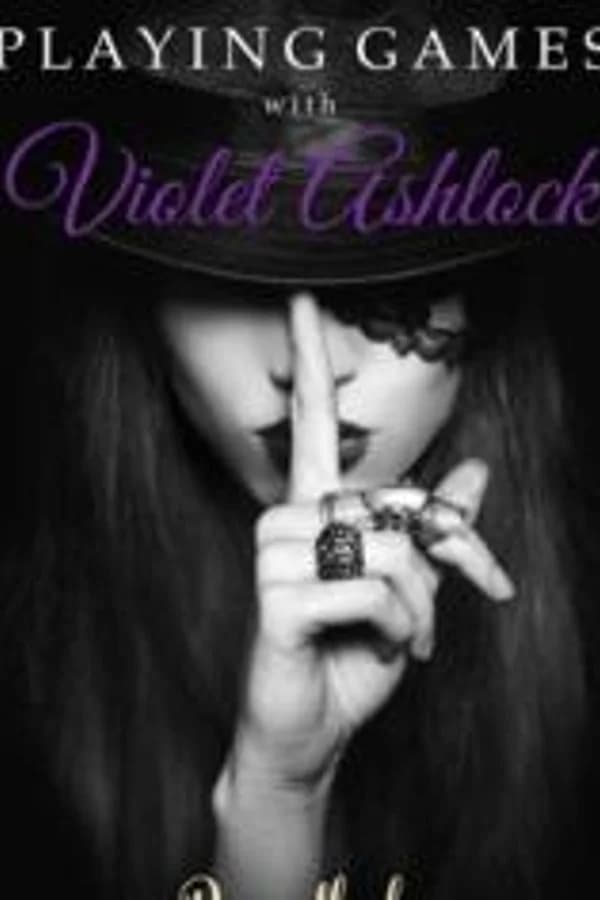 Playing Games with Violet Ashlock
