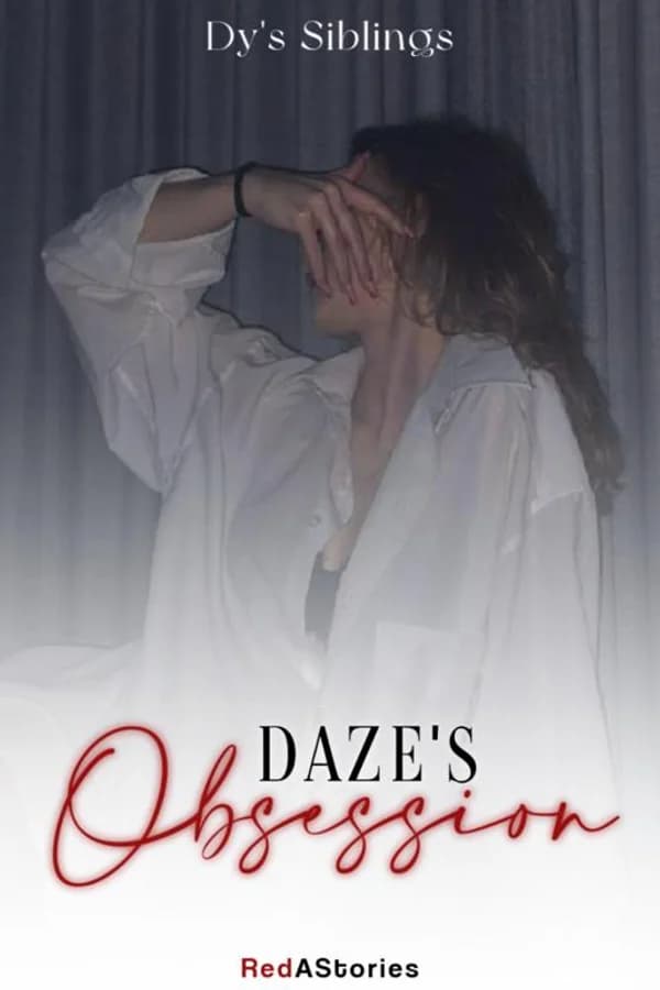 Daze's Obsession ( ENGLISH VERSION )