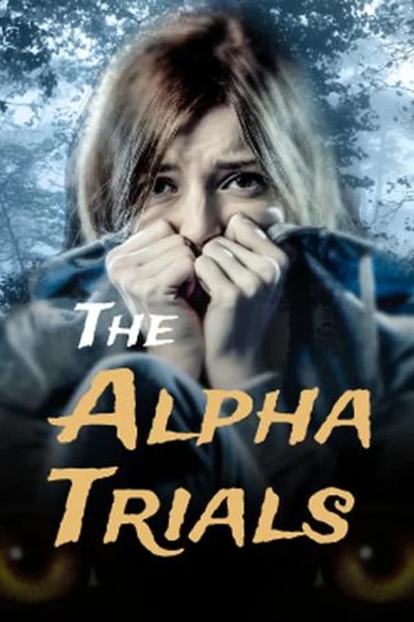 The Alpha Trials