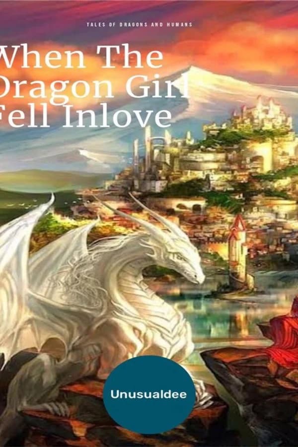 When The Dragon Girl Fell In love